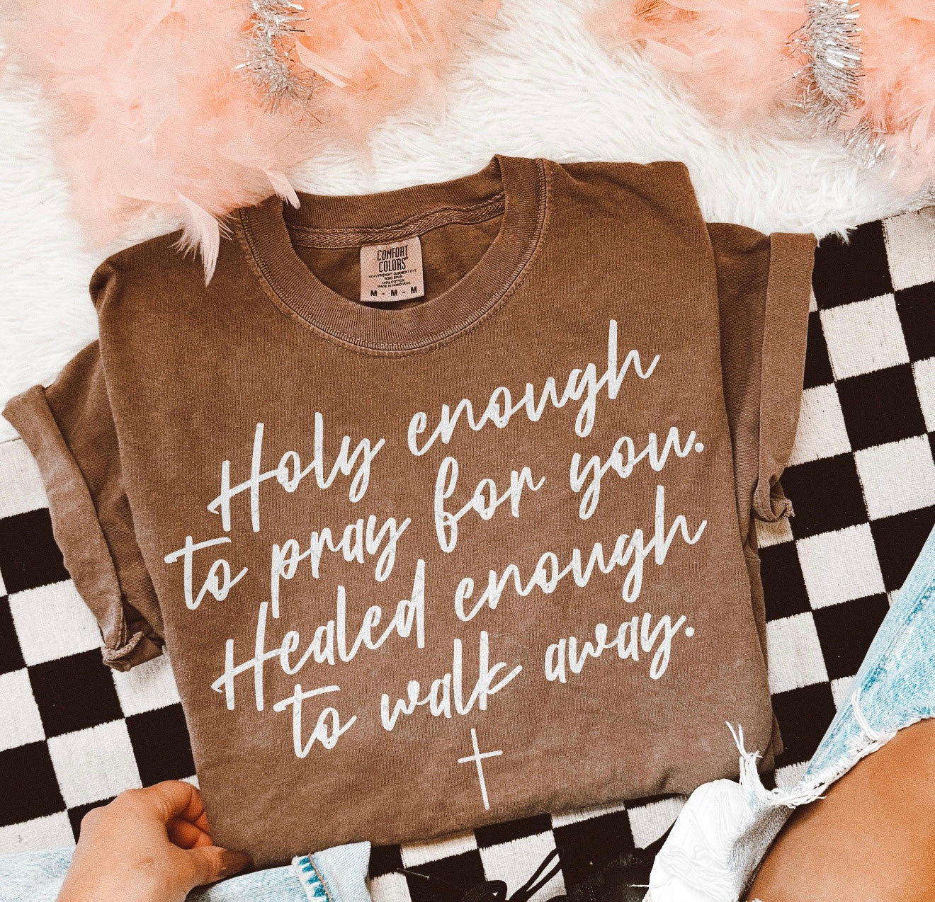 Holy Enough to Pray Tee: Espresso