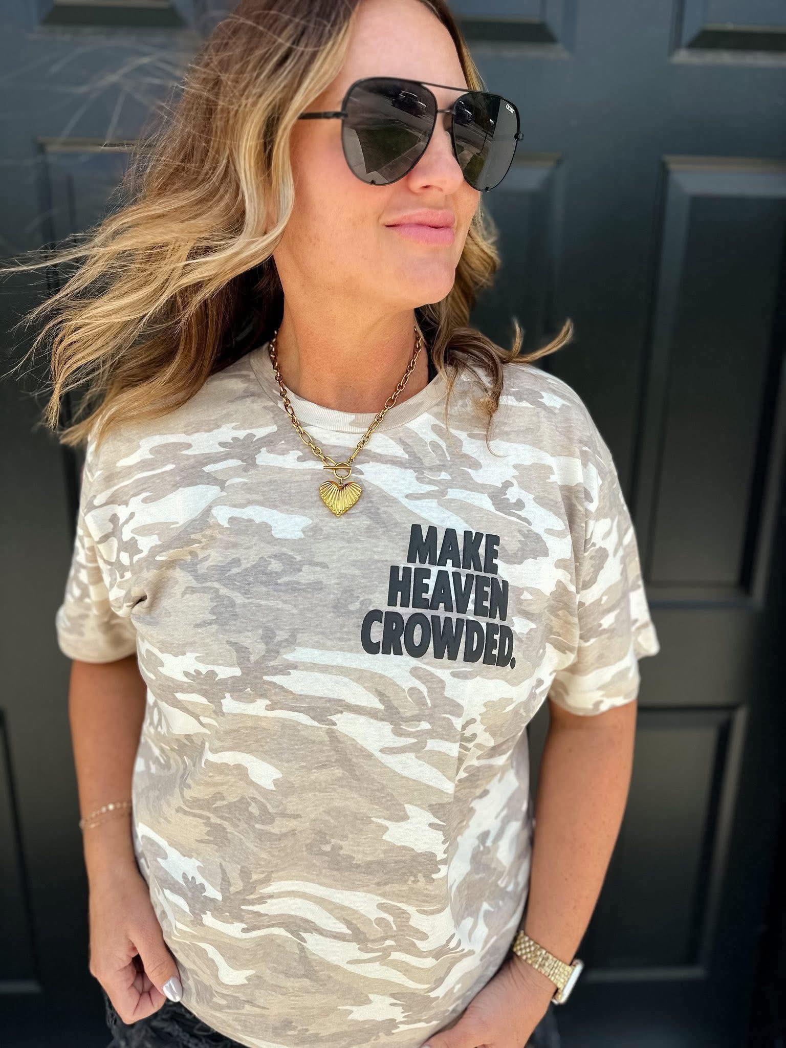 Make Heaven Crowded Tee: Natural Camo