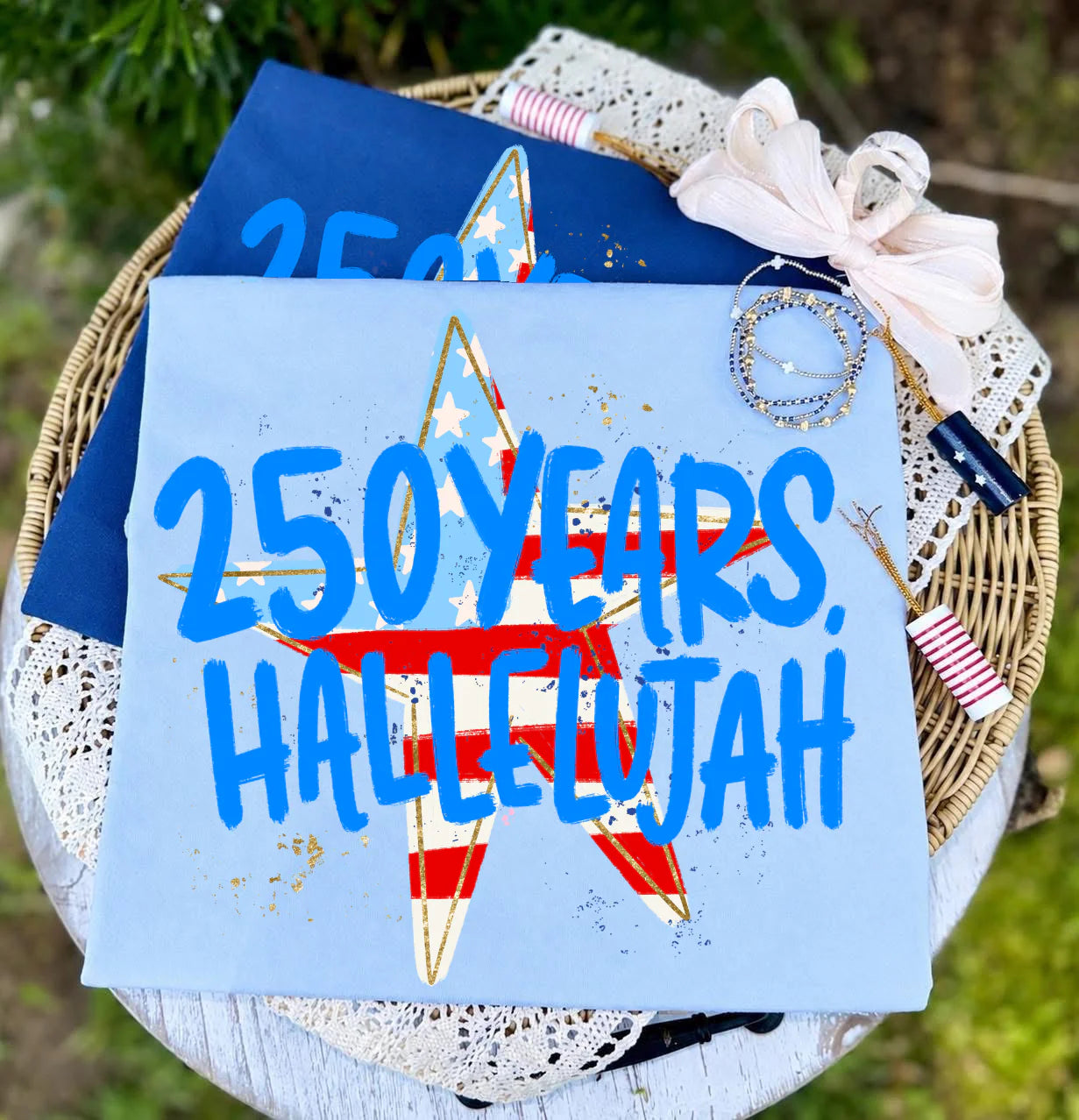 250 Years, Hallelujah Tee: Color Options Available