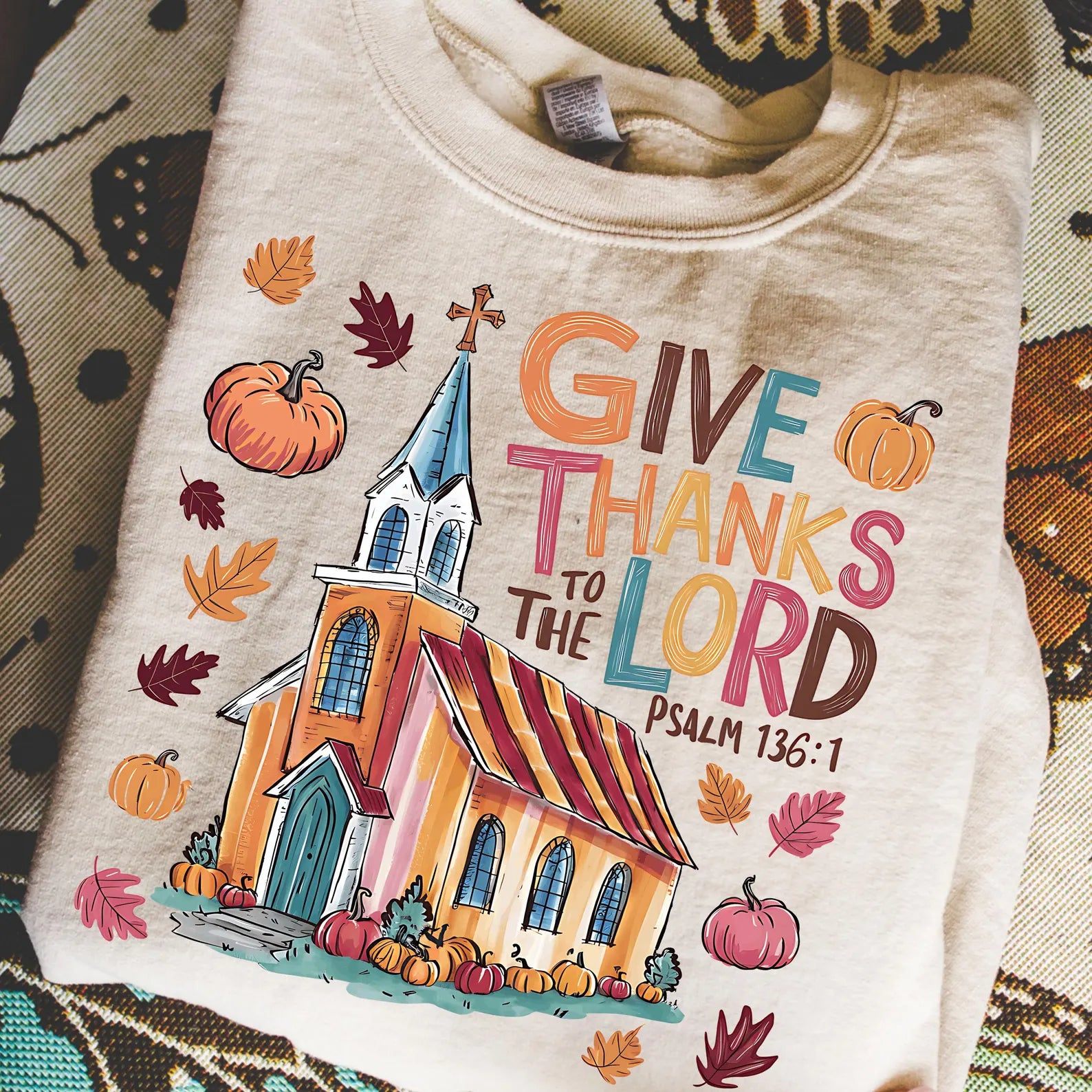 Give Thanks Sweatshirt: Sand