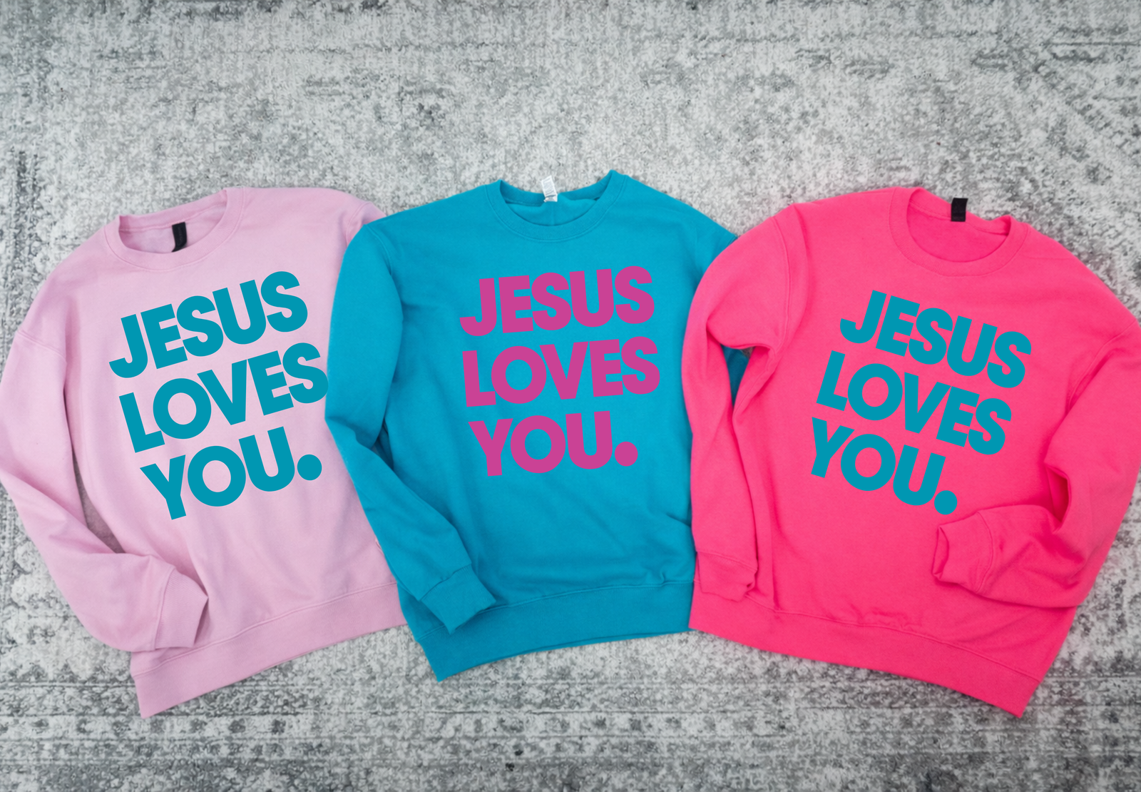 Jesus Loves You Sweatshirt: Color Options Available